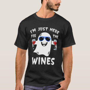 Ich bin gerade hier für die Weine lustige Hallowee T-Shirt