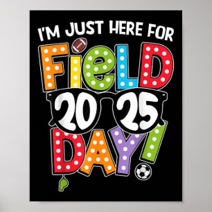 Ich bin gerade hier für Field Day 2025 Games Team Poster