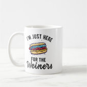 Ich bin gerade hier für Weiners Funny 4. Juli Hot  Kaffeetasse (Links)