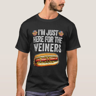 Ich bin gerade hier für Weiners Funny 4. Juli Hot T-Shirt