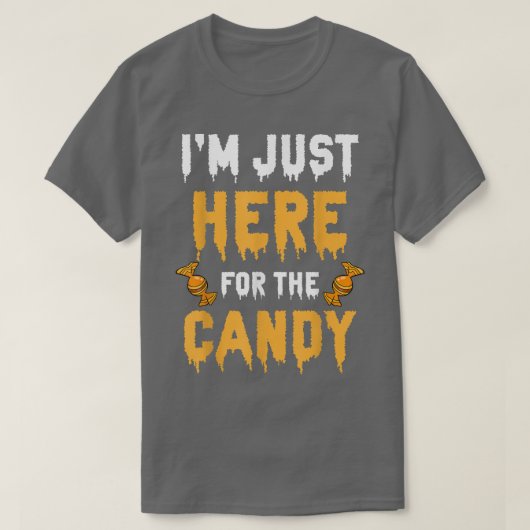 Ich bin gerade hier, um die Kandy Tick oder Lecker T-Shirt (Design vorne)
