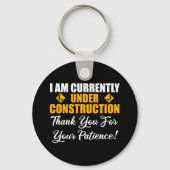 Ich bin gerade im Bau Schlüsselanhänger (Rückseite)