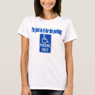 Ich bin gerade in es für das Parken T-Shirt