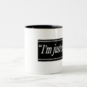 Ich bin gerade Sayin Tasse (Mittel)