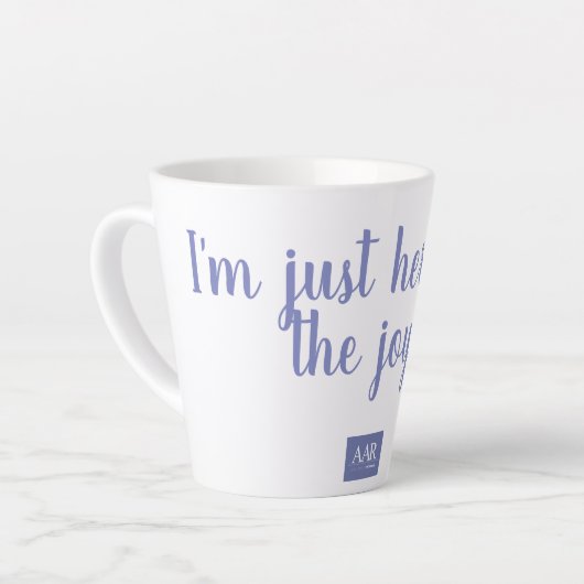 Ich bin gerade wegen der Freude hier Milchtasse (Linke Ecke)