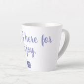 Ich bin gerade wegen der Freude hier Milchtasse (Rechte Ecke)