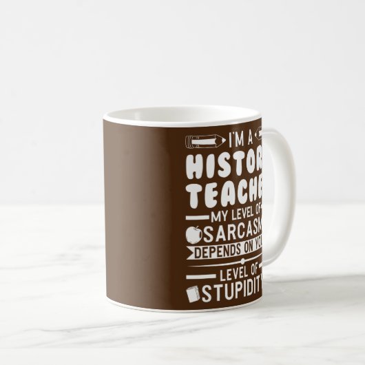 Ich bin Geschichtslehrer auf meinem Niveau des Sar Kaffeetasse (VorderseiteRechts)