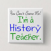 Ich bin Geschichtslehrer. Button (Vorderseite)