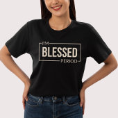 Ich bin gesegnet. Zeitraum. Christliche Bestätigun Tri-Blend Shirt