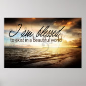"Ich bin gesegnet zu existieren" Motivation Affirm Poster (Vorne)