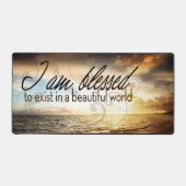 "Ich bin gesegnet zu existieren" Motivation Affirm Schreibtischunterlage (Vorderseite)