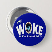 Ich bin Geweckt und stolz darauf Button (Vorne & Hinten)