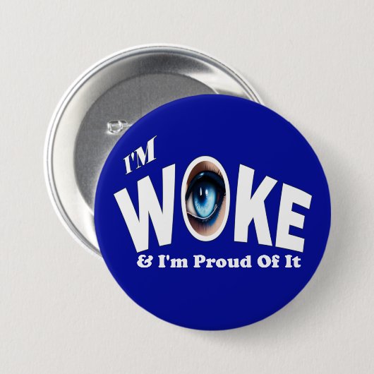 Ich bin Geweckt und stolz darauf Button (Vorne & Hinten)