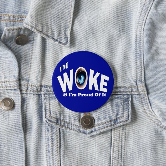 Ich bin Geweckt und stolz darauf Button (Beispiel)