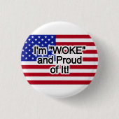 Ich bin "Geweckt" und stolz darauf! Button (Vorderseite)