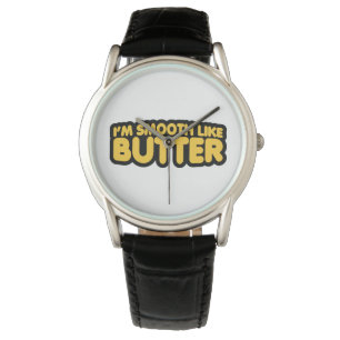 Ich bin glatt wie Butter Armbanduhr