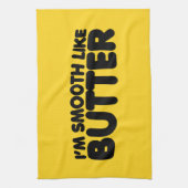 Ich bin glatt wie Butter Geschirrtuch (Vertikal)