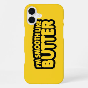 Ich bin glatt wie Butter iPhone 16 Plus Hülle