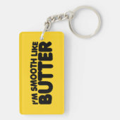 Ich bin glatt wie Butter Schlüsselanhänger (Rückseite)