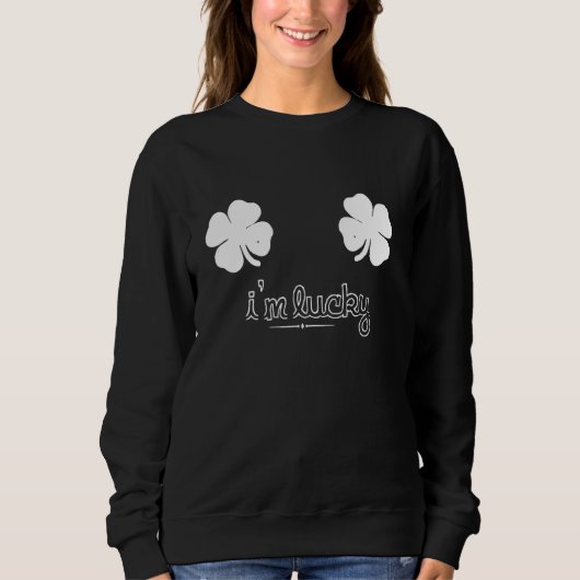 Ich bin glücklich St. Patricks Day Saint Patricks Sweatshirt (Vorderseite)
