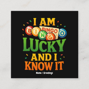 Ich bin glücklich und ich weiß es Funny Bingo Gesc Quadratische Visitenkarte