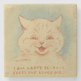 Ich bin glücklich, weil alle mich Lieben (lächelnd Steinuntersetzer