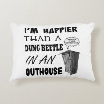 Ich bin glücklicher als ein Mistkäfer in einem Hau