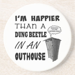 Ich bin glücklicher als ein Mistkäfer in einem Hau Getränkeuntersetzer