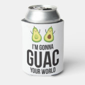Ich bin Gonna Guac Deine Welt Funny Guacamole Avoc Dosenkühler (Kanne Rückseite)