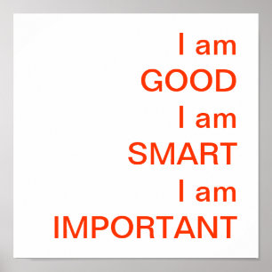 Ich bin GOODI am SMARTI am WICHTIG Poster