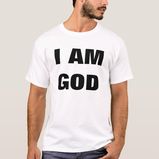 ICH BIN GOTT T - Shirt (Vorderseite)