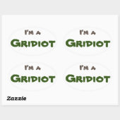 Ich bin Gridiot Ovaler Aufkleber (Blatt)