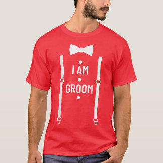 Ich bin Groom Wedding Party Trauzeuge Bachelor Par T-Shirt