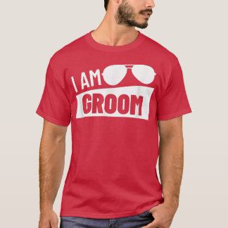 Ich bin Groom Wedding Party Trauzeuge Bachelor Par T-Shirt