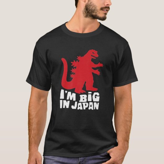 Ich bin groß in Japan Joke-Geschenk T-Shirt (Vorderseite)