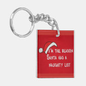 "ICH BIN GRUND FÜR DIE NAUGHTY LIST" KEY KETTE SCHLÜSSELANHÄNGER (Vorderseite links)