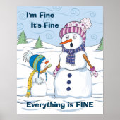 Ich bin gut alles ist fein Funny Funny Snowman Wer Poster (Vorne)