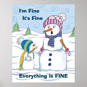 Ich bin gut alles ist fein Funny Funny Snowman Wer Poster