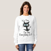 Ich bin gut alles ist schön lustiges Cat Sweatshir Sweatshirt (Vorne ganz)