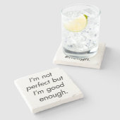 Ich bin gut genug, Marmorstein-Untersetzer Steinuntersetzer (Seitenansicht)