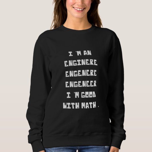 Ich bin gut in Mathe Sweatshirt (Vorderseite)