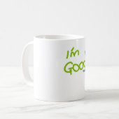 Ich bin gut kaffeetasse (Vorderseite Links)