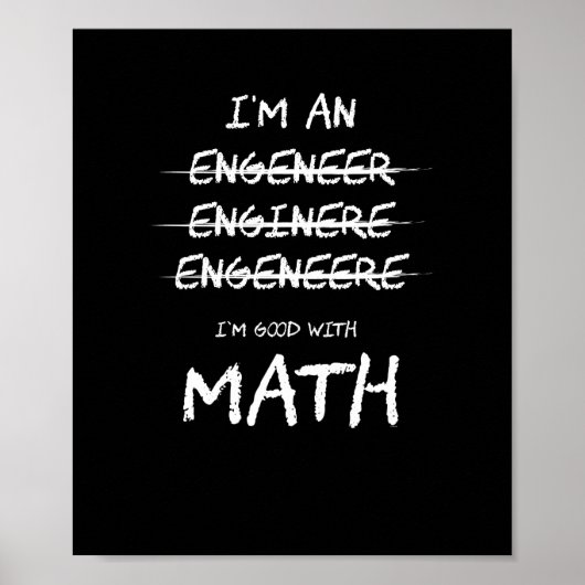 Ich bin gut mit Mathe Funny Engineer Professionals Poster (Vorne)