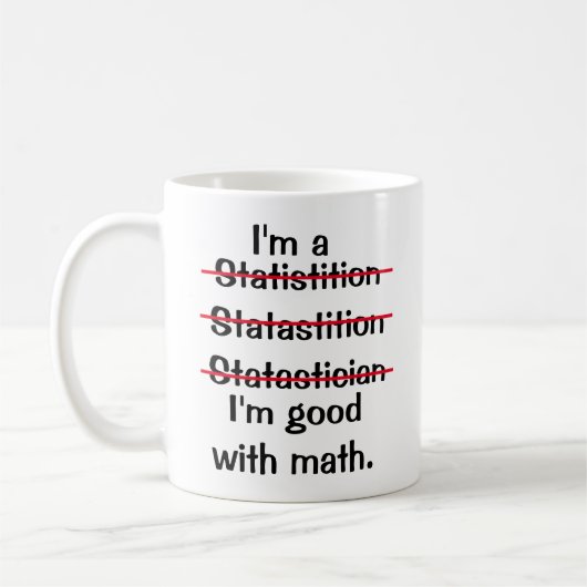 Ich bin gut mit Mathe: Statistiker-Edition-Tasse Kaffeetasse (Links)