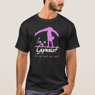 Ich bin Gymnastikspieler, selbst meine Hände sind T-Shirt