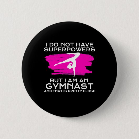 Ich bin Gymnastin und das ist Hübsch Nah Button (Vorderseite)