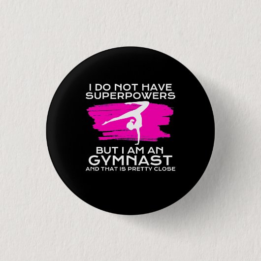 Ich bin Gymnastin und das ist Hübsch Nah Button (Vorderseite)