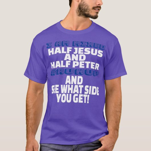 Ich bin halb Jesus und halb Peter Spaß gemischt T-Shirt (Vorderseite)