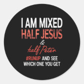Ich bin halb Jesus vermischt und halb Peter läuft  Runder Aufkleber (Vorderseite)