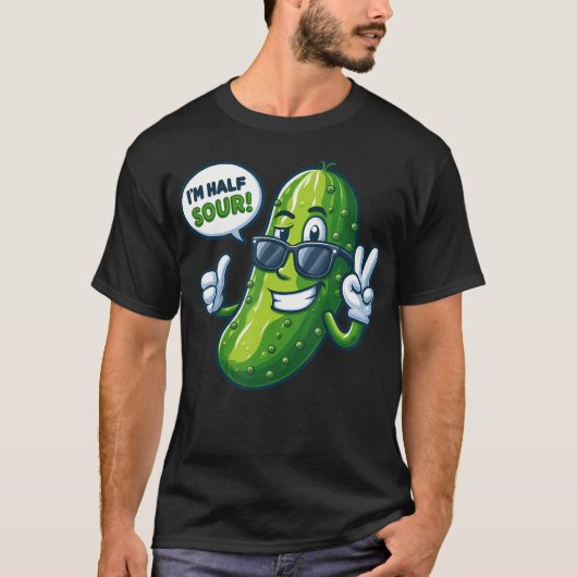 ICH Bin Halb Sauer Lustige Gurke T-Shirt (Vorderseite)